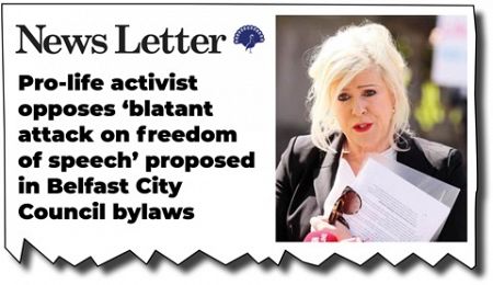 Pro-life activist opposes 'blatant attack on freedom of speech' proposed in Belfast City Council bylaws