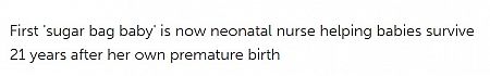 First 'sugar bag baby' is now neonatal nurse helping babies survive 21 years after her own premature birth