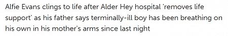 Alfie Evans clings to life after Alder Hey hospital 'removes life support' as his father says terminally-ill boy has been breathing on his own in his mother's arms since last night