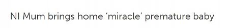 NI Mum brings home ‘miracle’ premature baby