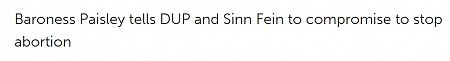 Baroness Paisley tells DUP and Sinn Fein to compromise to stop abortion