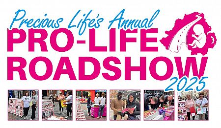 Precious Life Roadshow 2025 – taking the Pro-Life Message across Northern Ireland