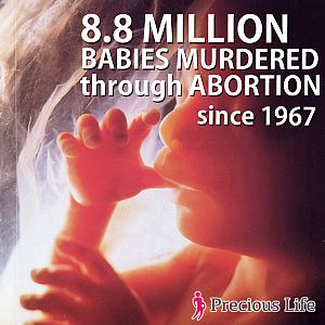 50 Years of the UK Abortion Act - 8.8 Million Lives Too Many