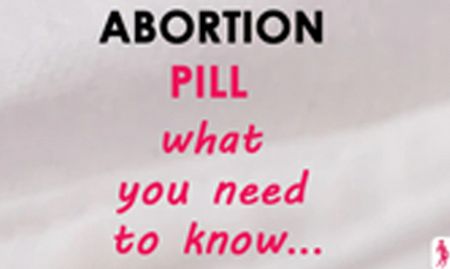 The ABORTION PILL RU486 what you need to know